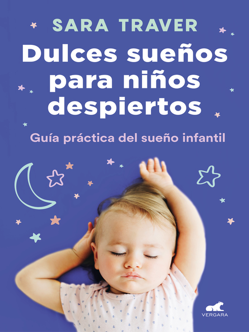 Title details for Dulces sueños para niños despiertos by Sara Traver - Wait list